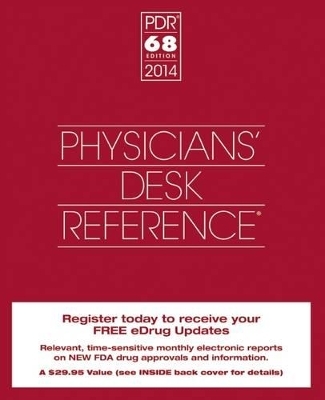 Physicians' Desk Reference 2014 -  PDR (Physicians' Desk Reference) Staff