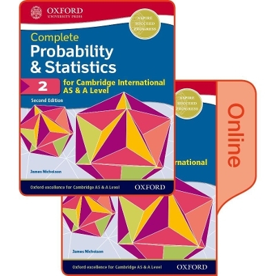 Probability & Statistics 2 for Cambridge International AS & A Level - James Nicholson