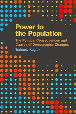 Power to the Population - Tadeusz Kugler