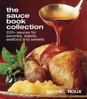 The Sauce Book Collection - Michel Roux