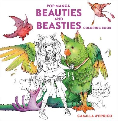 Pop Manga Beauties and Beasties Coloring Book - Camilla D'Errico