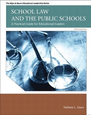 School Law and the Public Schools - Nathan L. Essex