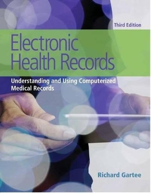 Electronic Health Records - Richard Gartee