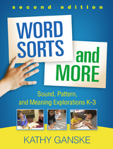 Word Sorts and More, Second Edition -  Kathy Ganske