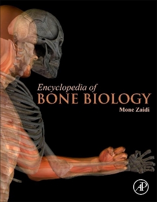 Encyclopedia of Bone Biology