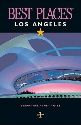 Best Places Los Angeles - Stephanie Avnet Yates