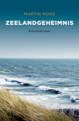 Zeelandgeheimnis - Martin Roos