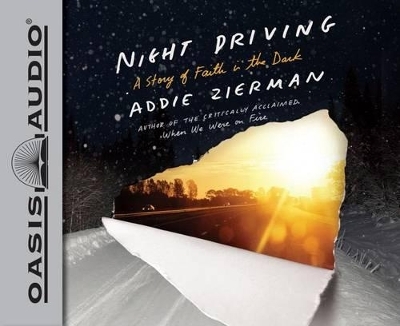 Night Driving - Addie Zierman