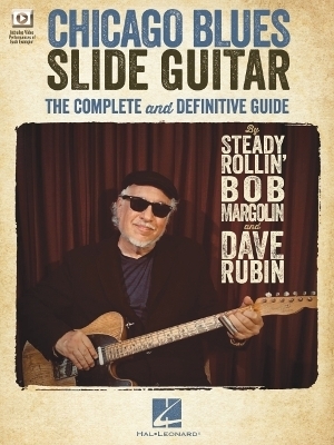 Chicago Blues Slide Guitar - Dave Rubin, Bob Margolin