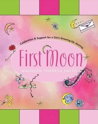 First Moon - Maureen Margaret Smith