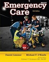 Emergency Care Plus NEW MyBradyLab with Pearson eText -- Access Card Package - Limmer, Daniel J., EMT-P; O'Keefe, Michael F.; Grant, Harvey T.; Murray, Bob; Bergeron, J. David