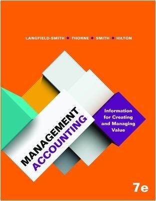 PACK MANAGERIAL ACCOUNTING - Kim Langfield-Smith, Helen Thorne, David Smith, Prof Ronald W. Hilton