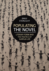 Populating the Novel -  Emily Steinlight