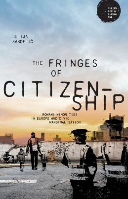 The Fringes of Citizenship - Julija Sardelic