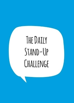 The Daily Stand-up Challenge - Paul Goddard