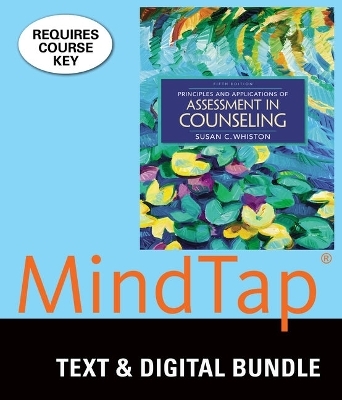 Bundle: Principles and Applications of Assessment in Counseling, Loose-Leaf Version, 5th + Mindtap Counseling, 1 Term (6 Months) Printed Access Card - Susan C Whiston