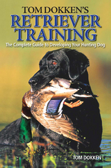 Tom Dokken's Retriever Training -  Tom Dokken