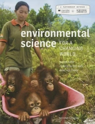 Scientific American Environmental Science for a Changing World 2e & Launchpad for Scientific American Environmental Science for a Changing World (6 Month Access) 2e - Susan Karr, Jeneen Interlandi, Anne Houtman