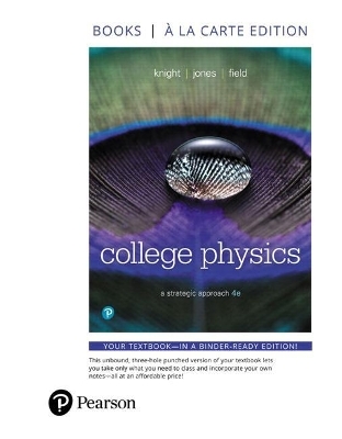 College Physics - Randall Knight, Brian Jones, Stuart Field