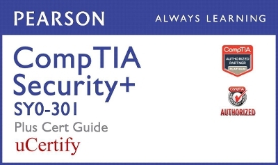 Comptia Security+ Sy0-301 Pearson Ucertify Course and Cert Guide Bundle - David L Prowse