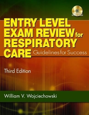 Entry-Level Exam Review for Respiratory Care - William V Wojciechowski