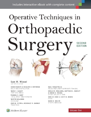 Operative Techniques in Orthopaedic Surgery (Four Volume Set)