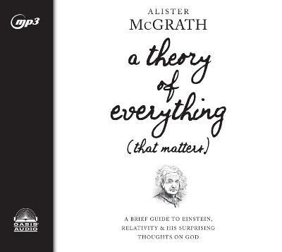 A Theory of Everything (That Matters) - Alister McGrath