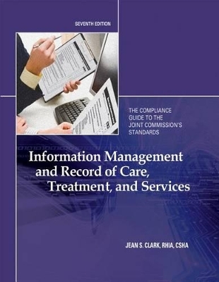 Information Management and Record of Care, Treatment, and Services - Jean S Clark