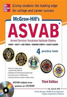 McGraw-Hill's Asvab, 3rd Edition - Janet E Wall