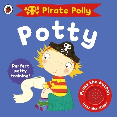 Pirate Polly's Potty - Andrea Pinnington