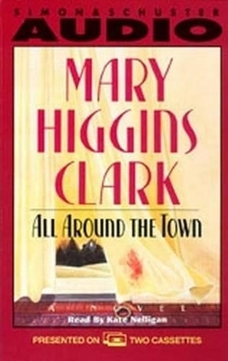 All around the Town - Mary Higgins Clark