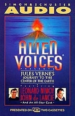 Jules Verne's Journey to the Center of the Earth - John De Lancie, Leonard Nimoy, Nat Segaloff, Jules Verne