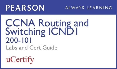 CCNA R&s Icnd2 200-101 Official Cert Guide Academic Edition and Network Simulator Bundle - Wendell Odom,  Ucertify