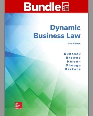 Gen Combo Looseleaf Dynamic Business Law with Connect Access Card - Nancy K Kubasek, M Neil Browne, Linda Barkacs, Daniel J Herron, Lucien Dhooge