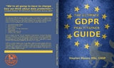 Ultimate GDPR Practitioner Guide -  Stephen R Massey