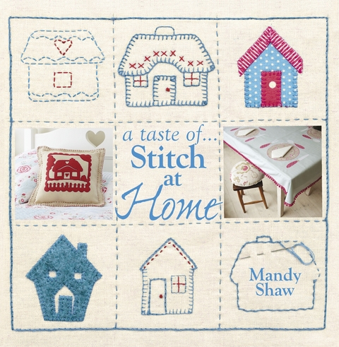 taste of... Stitch at Home -  Mandy Shaw