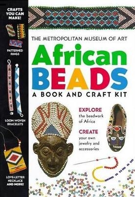 African Beads - Elizabeth Bigham, Janet Coles,  The Metropolitan Museum of Art