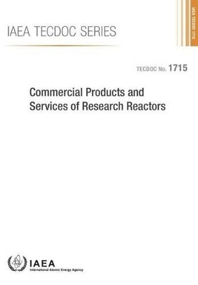 Commercial products and services of research reactors -  International Atomic Energy Agency