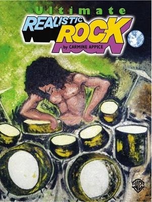 Ultimate Realistic Rock - Carmine Appice