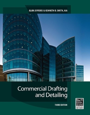 Commercial Drafting and Detailing - Alan Jefferis, Kenneth Smith