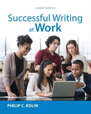 Bundle: Successful Writing at Work, 11th + 2016 MLA Update Card + Mindtap English, 1 Term (6 Months) Printed Access Card - Philip C Kolin