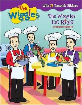 The Wiggles Eat Right - Paul E Dunn