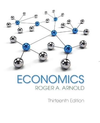 Bundle: Economics, 13th + Mindtap Economics, 1 Term (6 Months) Printed Access Card - Roger A Arnold