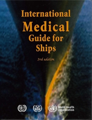 Package WHO Guide for Ship Sanitation + International Medical Guide for Ships, + Quantification Addendum -  World Health Organization