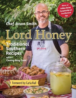 Lord Honey - Chef Jason Smith