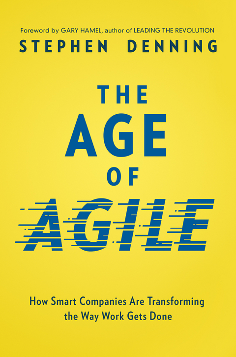 Age of Agile -  Stephen Denning