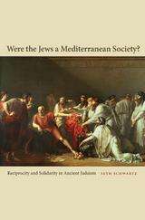 Were the Jews a Mediterranean Society? - Seth Schwartz