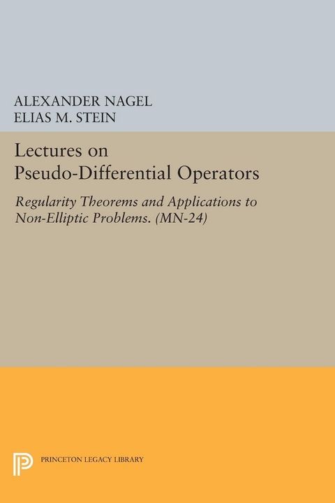 Lectures on Pseudo-Differential Operators -  Alexander Nagel,  Elias M. Stein