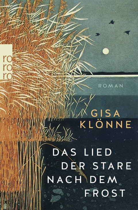 Das Lied der Stare nach dem Frost - Gisa Klönne