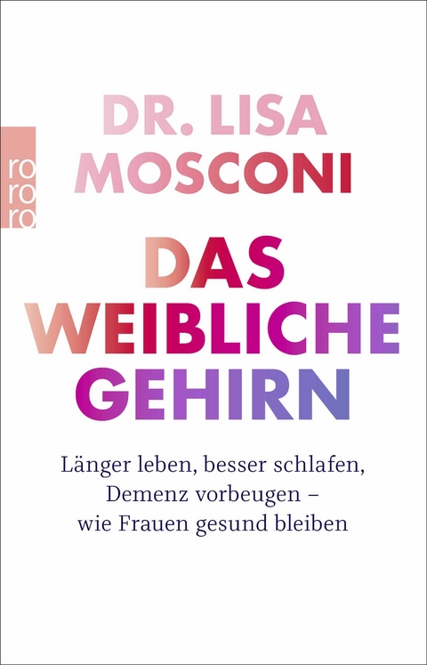 Das weibliche Gehirn - Lisa Mosconi